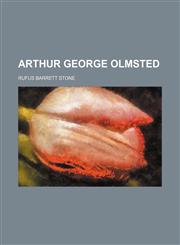 Arthur George Olmsted,1151080721,9781151080721