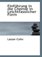 Einführung in die Chemie in Leichtfasslicher Form,1113027592,9781113027597
