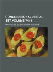Congressional serial set Volume 7444,1130968227,9781130968224