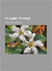 It Came to Pass,1150921161,9781150921162