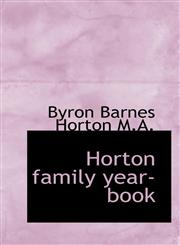 Horton family year-book,1117585131,9781117585130