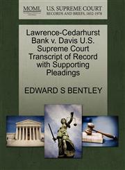 Lawrence-Cedarhurst Bank v. Davis U.S. Supreme Court Transcript of Record with Supporting Pleadings,1270403370,9781270403371