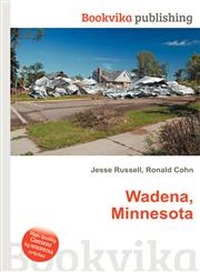 Wadena, Minnesota,551124967X,9785511249674