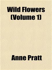 Wild Flowers (Volume 1),1153215764,9781153215763