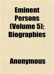 Eminent Persons (Volume 5); Biographies,1152534866,9781152534865
