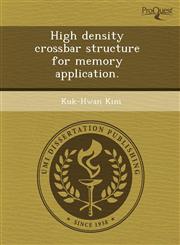High density crossbar structure for memory application.,1244569461,9781244569461