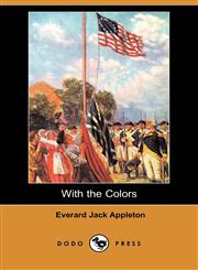 With the Colors (Dodo Press),1406570060,9781406570069