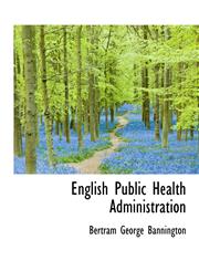 English Public Health Administration,1116470780,9781116470789