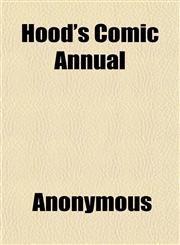 Hood's Comic Annual,1152319671,9781152319677