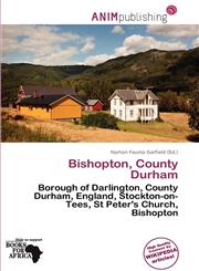 Bishopton, County Durham,6201982841,9786201982840