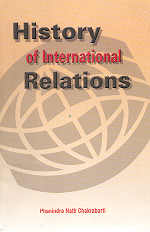 History of International Relations,8173814252,9788173814259