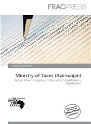 Ministry of Taxes (Azerbaijan),6137167496,9786137167496