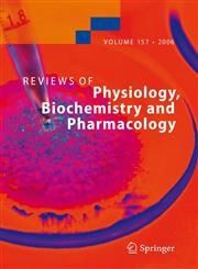 Reviews of Physiology, Biochemistry and Pharmacology, Vol. 157 1st Edition,3540396888,9783540396888