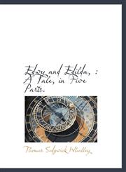 Edwy and Edilda, A Tale, in Five Parts.,1113994665,9781113994660