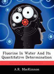 Fluorine In Water And Its Quantitative Determination,1249282349,9781249282341