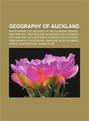 Geography of Auckland North Shore City, Geology of the Auckland Region, One Tree Hill, New Zealand, Auckland City, Waitakere City,1233100521,9781233100521