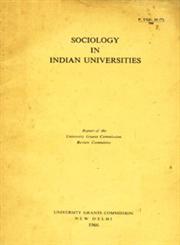 Sociology in Indian Universities : Report of the University Grant Commission Review Committee 1st Edition