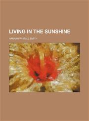 Living in the Sunshine,1151025925,9781151025920