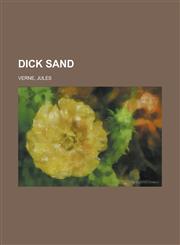 Dick Sand,1153601370,9781153601375
