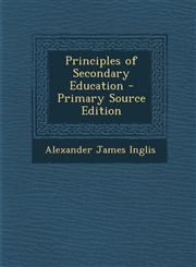 Principles of Secondary Education - Primary Source Edition,1293734543,9781293734544