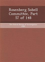 Rosenberg Sobell Committee, Part 57 of 148,1248959930,9781248959930