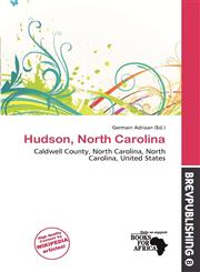 Hudson, North Carolina,6200124213,9786200124210
