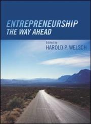 Entrepreneurship: The Way Ahead,0415323940,9780415323949