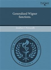 Generalized Wigner functions.,1243713240,9781243713247