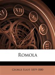 Romola Volume 2,1149530944,9781149530948