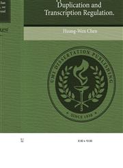 Machine Learning Approaches to Gene Duplication and Transcription Regulation.,1244766593,9781244766594