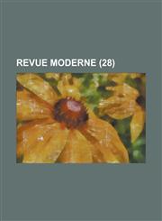 Revue Moderne (28),1153438208,9781153438209