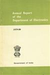 Annual Report of the Department of Electronics - 1979-80