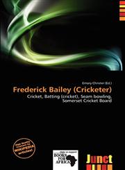 Frederick Bailey (Cricketer),6201821120,9786201821125