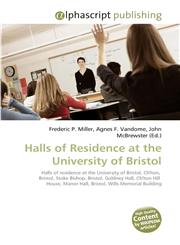 Halls of Residence at the University of Bristol,6130219385,9786130219383