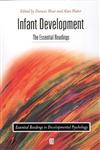 Infant Development: The Essential Readings (Essential Readings in Developmental Psychology),0631217460,9780631217466