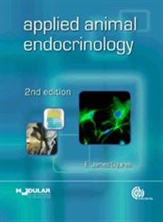 Applied Animal Endocrinology 2nd Edition,1845936639,9781845936631