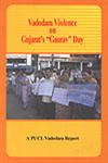 Vadodara Violence on Gujarat's "Gaurav" Day A Pucl Vadodara Report,8185002797,9788185002798