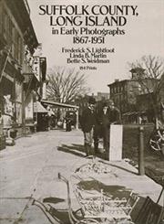 Suffolk County, Long Island in Early Photographs, 1867-1951,0486246728,9780486246727
