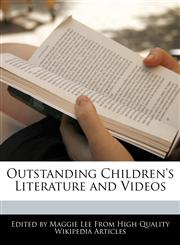 Outstanding Children's Literature and Videos,124136107X,9781241361075