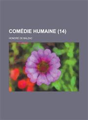 Comedie Humaine (14),115407854X,9781154078541