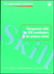 Management Skills for SEN Coordinators in the Primary School (Subject Leaders Handbooks),075070697X,9780750706971