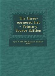 Three-Cornered Hat,1287659292,9781287659297