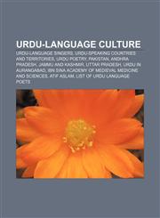 Urdu-language culture Urdu-language singers, Urdu-speaking countries and territories, Urdu poetry, Pakistan, Andhra Pradesh, Jammu and Kashmir,1158180187,9781158180189