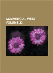 Commercial West Volume 22,1236825756,9781236825759