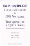 HM-181 and HM-126F A Compliance Guide for DOT's New Hazmat Transportation Regulations 1st Edition,0471288446,9780471288442