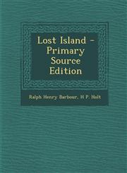 Lost Island - Primary Source Edition,1294012339,9781294012337