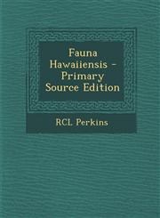 Fauna Hawaiiensis - Primary Source Edition,129361355X,9781293613559