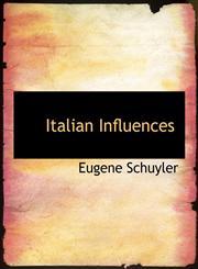 Italian Influences,1115884352,9781115884358