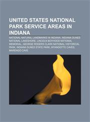 United States National Park Service areas in Indiana National Natural Landmarks in Indiana, Indiana Dunes National Lakeshore,1156103088,9781156103081