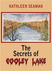 The Secrets of Cooley Lake,1607034662,9781607034667